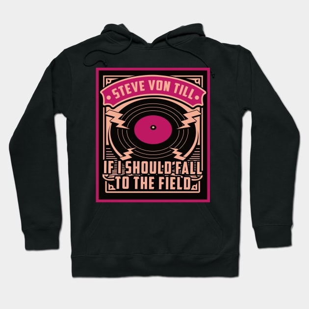 If I Should Fall To The Field Hoodie by Solutionoriginal